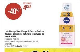 -40%  4845  LOT DE  MIVEA  caron  turile  Lait démaquillant Visage & Yeux + Tonique Douceur camomille naturelle tous types de peaux NIVEA 2x 200 ml (400 m Autres varieties ou poids disponibles a des prie Gifferents Le litre : 11613 L'unité : 7042