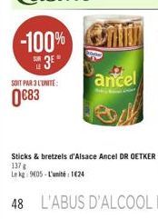 -100%  H3E  ancel  SOIT PAR 3 L'UNITE: 83  Sticks & bretzels d'Alsace Ancel DR OETKER 137 Lag: 9605. L'unité 1024