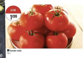 LE KG  1099  Tomate ronde Cat1