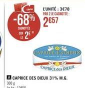 -68% 2857  CAROTTES  2  GAPIRIWI  CAPRICI. de DIEL A CAPRICE DES DIEUX 31% M.G. 300 Lokg: 1260