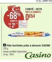 L'UNITÉ : 0679 PAR Z JE CANOTTE  -68% 0654  2 Max  230  Casino