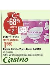-68%  2  CANNES  Casino  2 Max DOUCEUR  x6 rouleaux