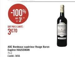 -100%  13" SOIT PAR L'UNITE: 3070  ADC Bordeaux supérieur Rouge Baron Eugène HAUSSMAN 75 L'unité: 5