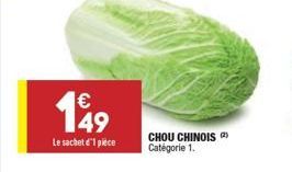   189  Le sachet d'1 piece  CHOU CHINOIS Catégorie 1.