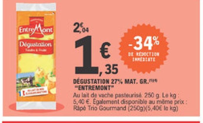 Degustation 27% MAT.GR  Entremont