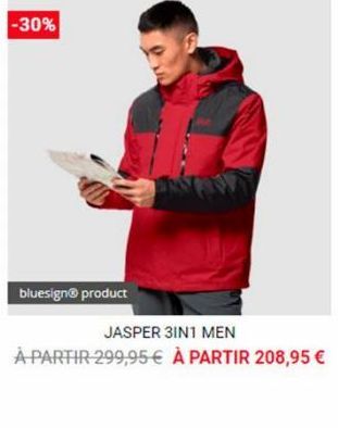 -30%  bluesign® product  JASPER 3IN1 MEN À PARTIR 299,95 À PARTIR 208,95 