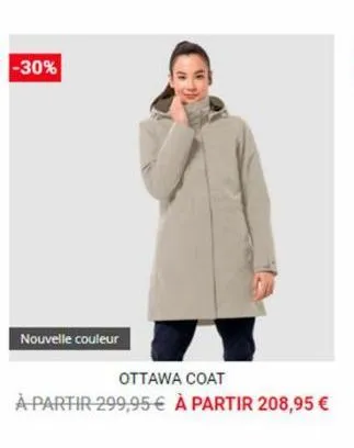 -30%  nouvelle couleur  ottawa coat à partir 299,95 à partir 208,95 