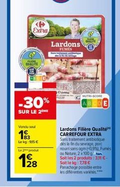 Extra  Lardons  GE  FUMES  FARE QOTTE  NUTRI-SCORE  -30%  SUR LE 2ME  183  Lepot
