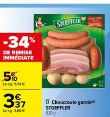 STOEFFLER  -34%  DE REMISE IMMEDIATE  5%  10  Lek: 5,546    37 Lokg: 3666  Choucroute garnie STOEFFLER  9209