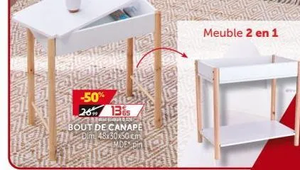 meuble 2 en 1  -50%  266 1365 bout de canape dim 48x30x50 cm  mde pin  soren