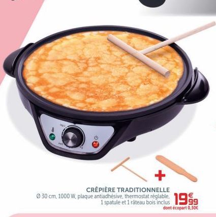 CRÊPIÈRE TRADITIONNELLE 0 30 cm, 1000W, plaque antiadhésive, thermostat céglable 1999  1 inclus  dont ecopart 0,30