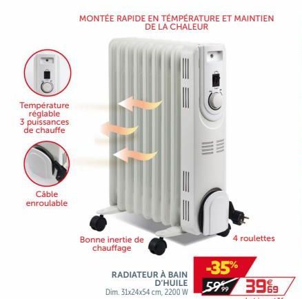 MONTÉE RAPIDE EN TEMPÉRATURE ET MAINTIEN  DE LA CHALEUR  Température  réglable 3 puissances de chauffe  Cable enroulable