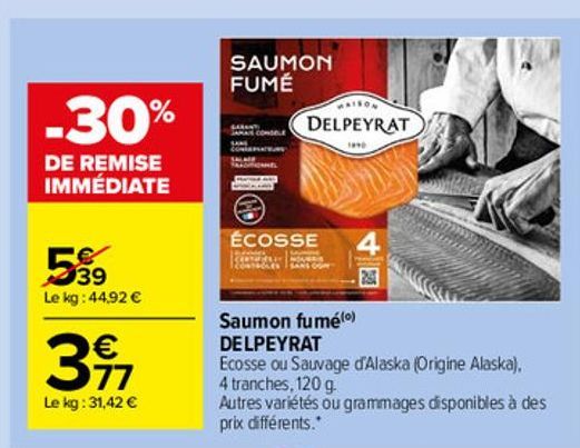 Saumon fumé Delpeyrat offre à 3,77€