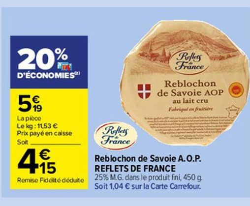 Reblochon de Savoie A.O.P. REFLETS DE FRANCE