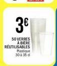 3  50 VERRES  A BIERE RÉUTILISABLES  Plastique 30835