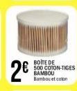 2  BOITE DE 500 COTON-TIGES BAMBOU Bambou et coton