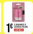 2 BAUMESA LEVRES PEARL LOT DE 2