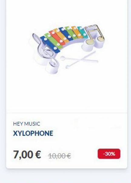 HEY MUSIC XYLOPHONE  7,00  10,00  -30%