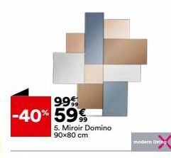 99% -40% 59%  5. Miroir Domino 90x80 cm  modeling