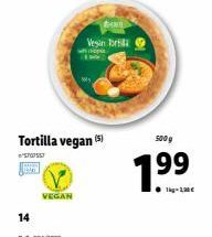 Vesin  Tortilla vegan  500 g  "STUS  199  TE  VEGAN  14