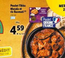 Poulet Tikka Masala et riz Basmati (2) ????  POULET TIKKA  7509  Poulet ORIGINE FRANCE  4.59