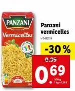 panzani panzani  vermicelles  vermicelles  2.39  0.69  ige
