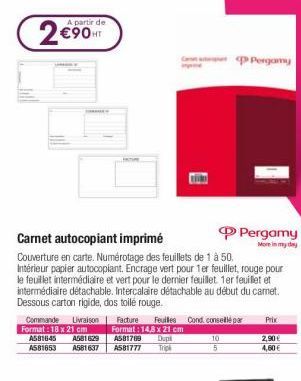 A partir de  2  Pergom  nun  Carnet autocopiant imprimé  P Pergamy Couverture en carte. Numérotage des feuillets de 1 à 50, intérieur papier autocopiant. Encrage vert pour 1er feuillet, rouge pour le feuillet intermédiaire et vert pour le dernier feuille