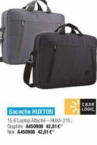 case LOGIC  Sacoche HUXTON 15.6'Laptop Attaché - HUXA-215 Graphite A450909 42,016 Noir A450908 42,01 