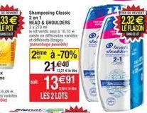 2  HER Shampooing Classic 433  2.990's SHOULDERS  241 LE POT 31270  2,32  LE FLACON  le lot verd 1,70  Sie  che  2-1  2.me à -70%  2140 - 1391  LES 2 LOTS  AAN