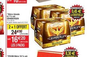 0,45  LA BOUTELLE  BERGEN  2490.com  INDE  1620  UNE  GRIMBERGEN  BLONDE  LES 3 PACKS  PICON Bare 18 val.