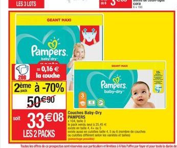 LES 3 LOTS  GEANT MAXI  baby dry  Pampers  0,16   la couche 2ème à -70%  Pampers  5090  3308