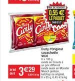 ELECTROLE  0,55  LE PAQUET BE  Curty Original cacahuete VICO 200 pri  Most March 8235  329  14