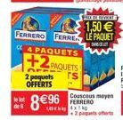 1,50  FERRERO FERRE LE PAQUET  4 PAQUETS  +2PAQUETS  ** 896