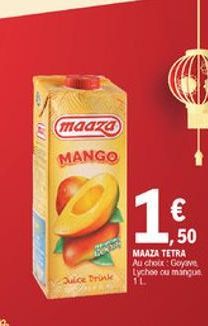 maaza MANGO  1   ,50  MAAZA TETRA Much DI G? Lychoemang 10  acero