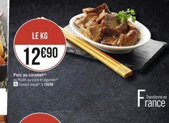 LE KG  1290  Porc au caramel ou Poulet au curry et légumes A Canard laque" 1990  Fr  Transformé en  rance