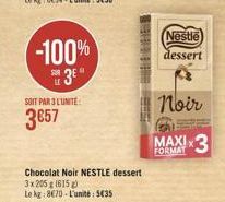 -100%  Nestle dessert  SOIT PAR 3 LUNTE  noir  3657  MAXI 3  FORMAT