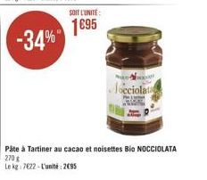 1895  -34%  occiolat  Påte a Tartiner au cacao et noisettes Bio NOCCIOLATA 270 Leke: 7022 - L'unit:: 2015