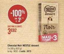 -100%  Nestle dessert  03E"  SOIT PAR 3 LUNTE  Noir  3082  MAXI 3  FORMAT