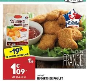 nuggets  volaille française  32  -19%  élaboréen  de reesedilate  france  169  09  corril  2009156 lotel  nuggets de poulet