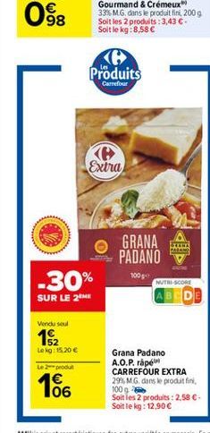 om  98  Produits  Carrefour  Extra  GRANA PADANO  100  NUTRI-SCORE  -30% SUR LE 26  ABIDE  Lelo 15.20   Le produit  1966