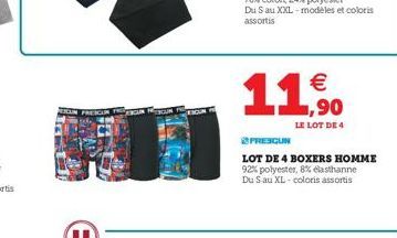 11%    EIN FRENCH  LE LOT DE 4 FREGUN LOT DE 4 BOXERS HOMME 92% polyester, 8% elasthanne Du S au XL-coloris assortis