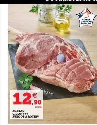 viande d'agneau francais   1,90  leko agneau gigot *** avec os a rotir