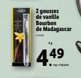 2 gousses de vanille Bourbon de Madagascar  449