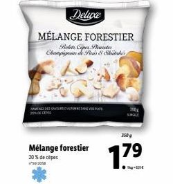 Deluxe MÉLANGE FORESTIER  Chang?????? ?? ????rinks  Bokt. Cow  AMINE ROSSESSE VOOR  CEPES  7506 WE  350 g  Mélange forestier  79  20 % de cepes  ?  g5