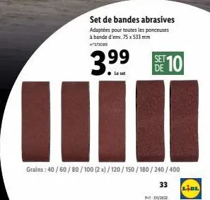 set de bandes abrasives adaptées pour toutes les ponceuses à bande d'em. 75 x 533 mm 10  set 10  3.99  de  grains : 40/60/80/100 (2x)/120/150/180/240/400  33  l de  nts