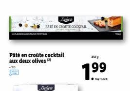 Zidare PATE EN CROUTE COCKTAIL  Påté en croûte cocktail aux deux olives  4509  1.99