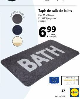 Tapis de salle de bains Env. 60 x 100 cm Ex. 100 % polyester  La  au chols  BATH  OLNO-TEXT STAAN 100  37  LIDL  7222