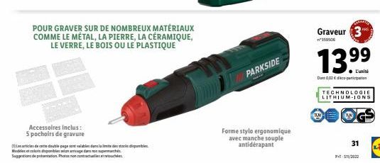 Graveur 3  POUR GRAVER SUR DE NOMBREUX MATÉRIAUX COMME LE MÉTAL, LA PIERRE, LA CÉRAMIQUE,  LE VERRE, LE BOIS OU LE PLASTIQUE  "190506  1399  PARKSIDE  Dante  TECHNOLOGIE LITHIUM-IONS  Accessoires incl