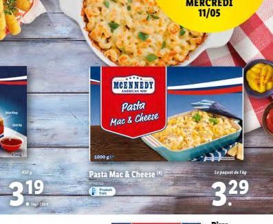 MCENNEDY  AIRKANM  Pasta  Mac & Cheese  1000.5  Pasta Mac & Cheese  Le paquet de 1kg  CHE  Proda  -3.19  329