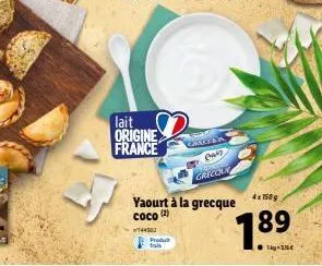 lait origine france  greena  4x1509  yaourt à la grecque  coco 12  prasan  7.89